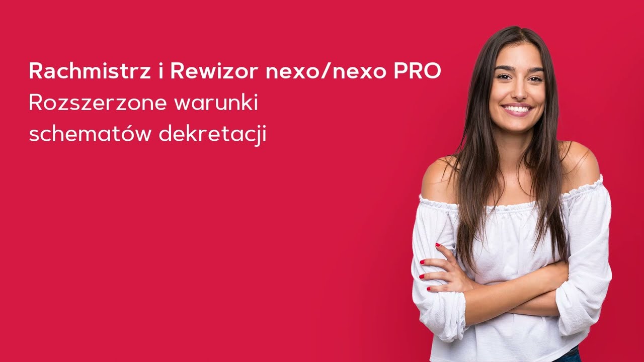 Rachmistrz i Rewizor nexo/nexo PRO - rozszerzone warunki schematów dekretacji