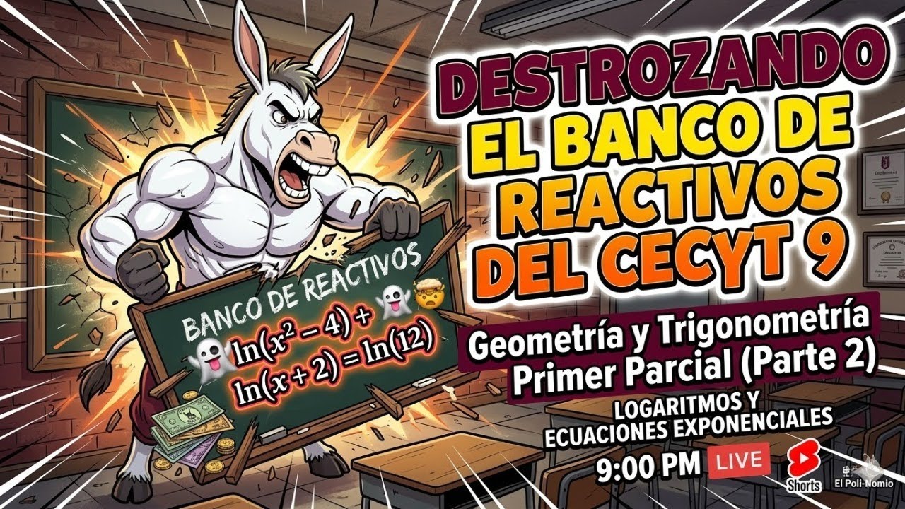 🔴 DESTROZANDO el Banco del CECyT 9 (Parte 2): Logaritmos y Exponenciales 🔥