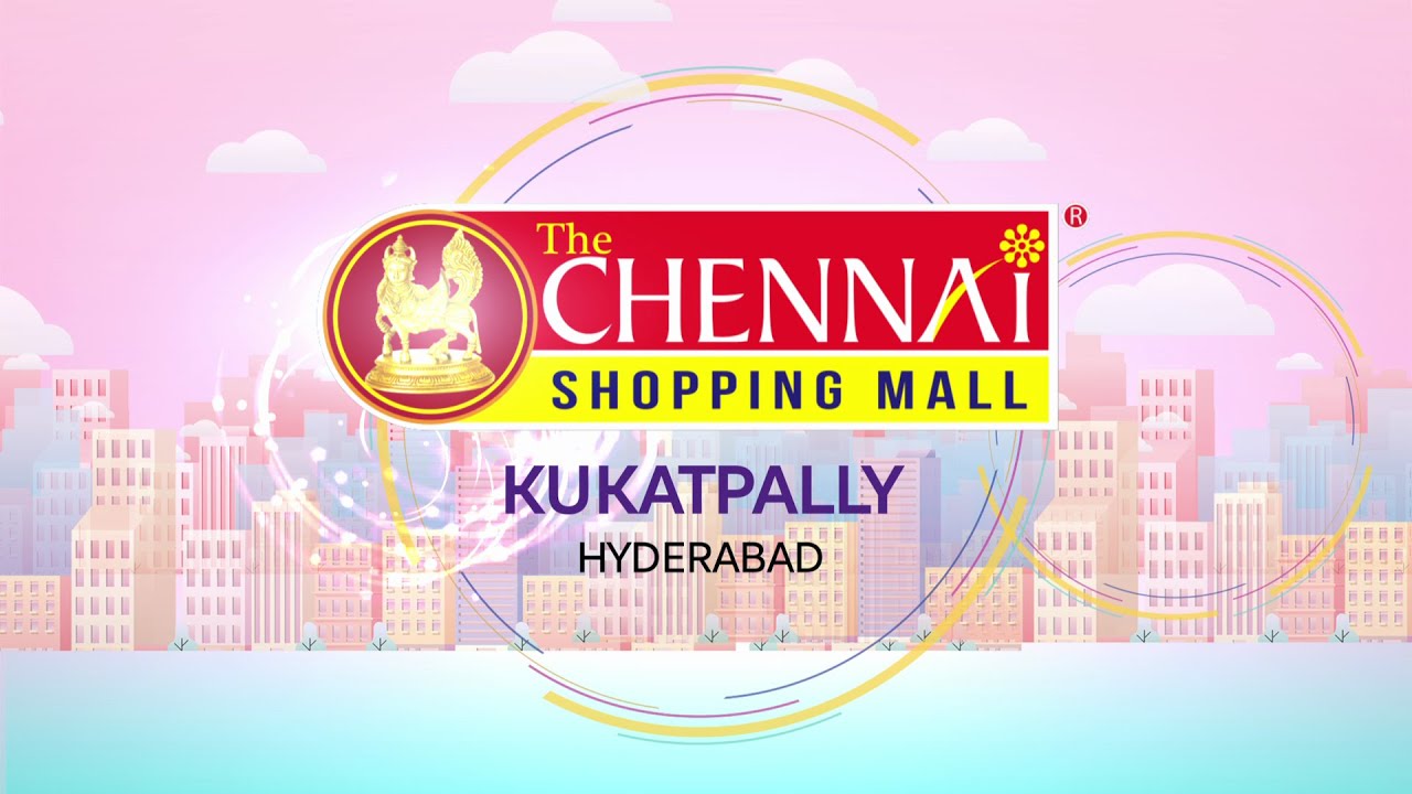 The Chennai Shopping Mall - Grand Opening in Kukatpally - 19th June,2021