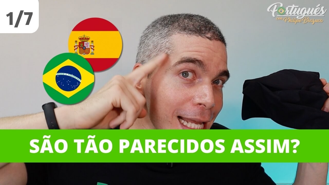 Aula 1/7 - Semelhanças Entre Português e Espanhol - Mini Curso - Philipe Brazuca