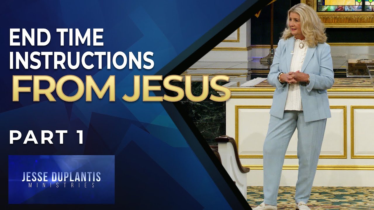 End Time Instructions From Jesus, Part 1 | Cathy Duplantis