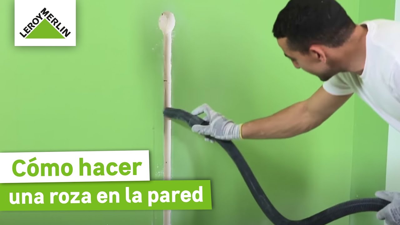 Cómo hacer una roza en la pared | LEROY MERLIN