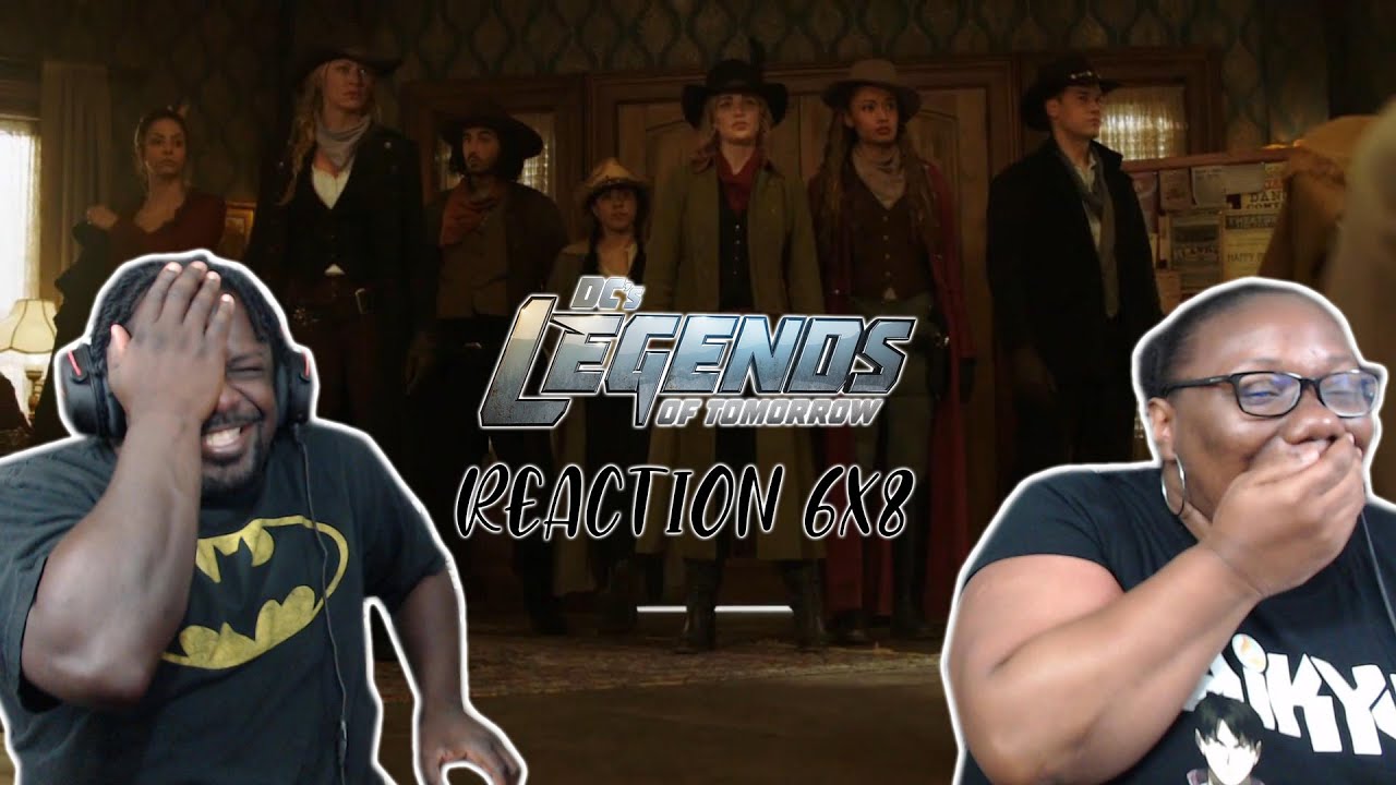 Legends of Tomorrow 6x8 REACTION/DISCUSSION!! {Stressed Western}