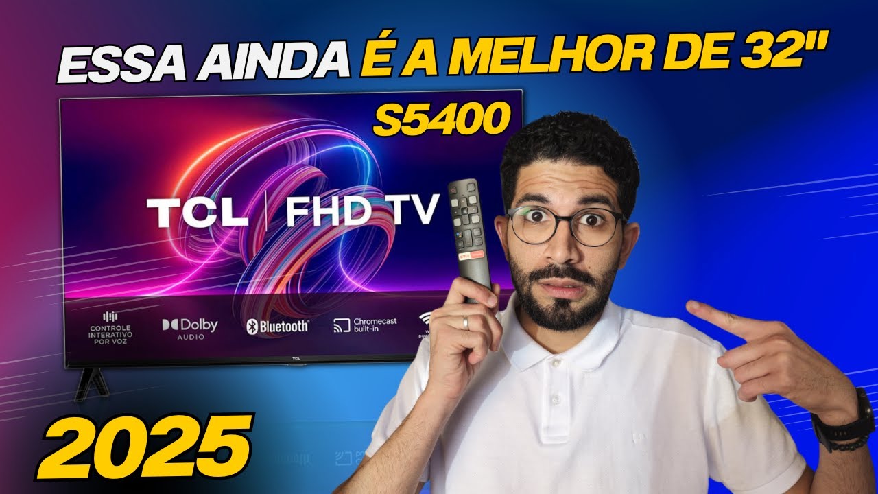 EITA! TV TCL S5400 FULL HD | A Melhor TV 32 de 2025.