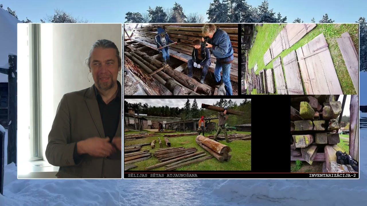 ARTŪRS LAPIŅŠ. Sēlijas sēta: koka arhitektūras restaurācijas izaicinājumi un risinājumi