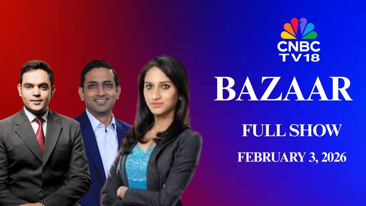 Bazaar: The Most Comprehensive Show On Stock Markets | Full Show | February 3, 2026 | CNBC TV18