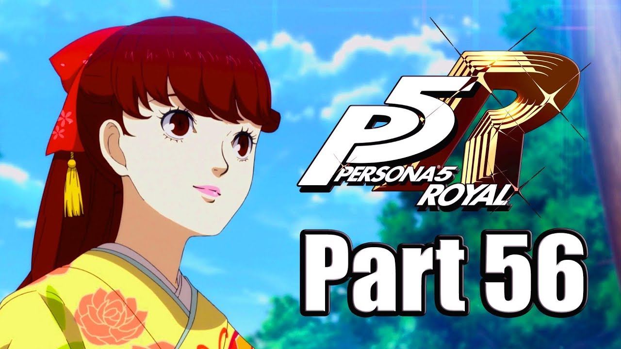 PERSONA 5 ROYAL Gameplay Walkthrough Part 56 - The Truth About Kasumi! [English, PS4 Pro]