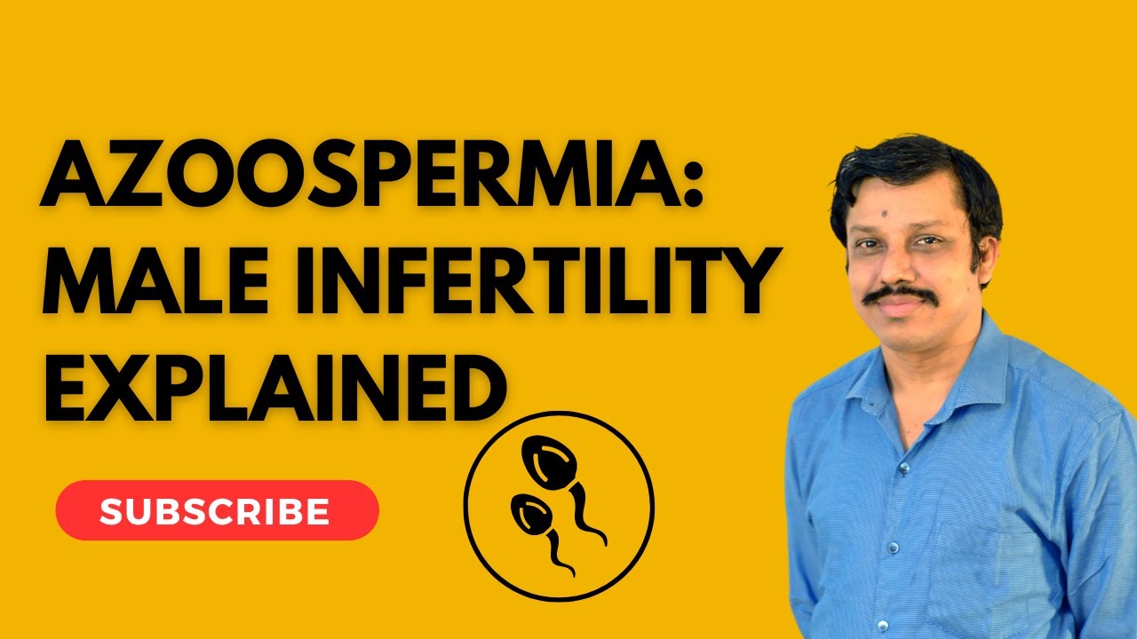 Understanding Azoospermia | Male Infertility Explained In Bengali | Dr. S.M. Rahman