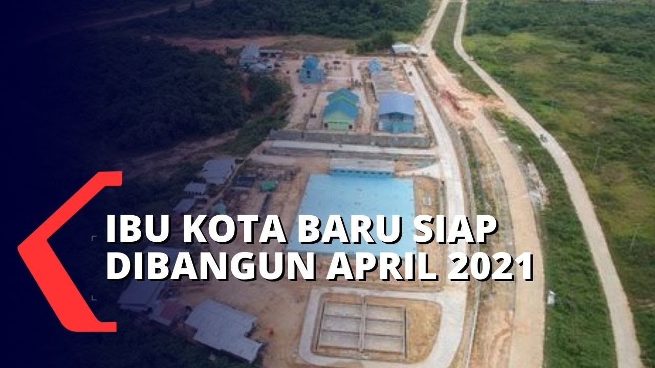 Pembangunan Istana Presiden di Ibu Kota Baru Dimulai April, Cek Kesiapannya!