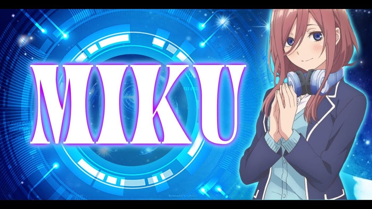 [Amv] Miku Nakano x fuutarou