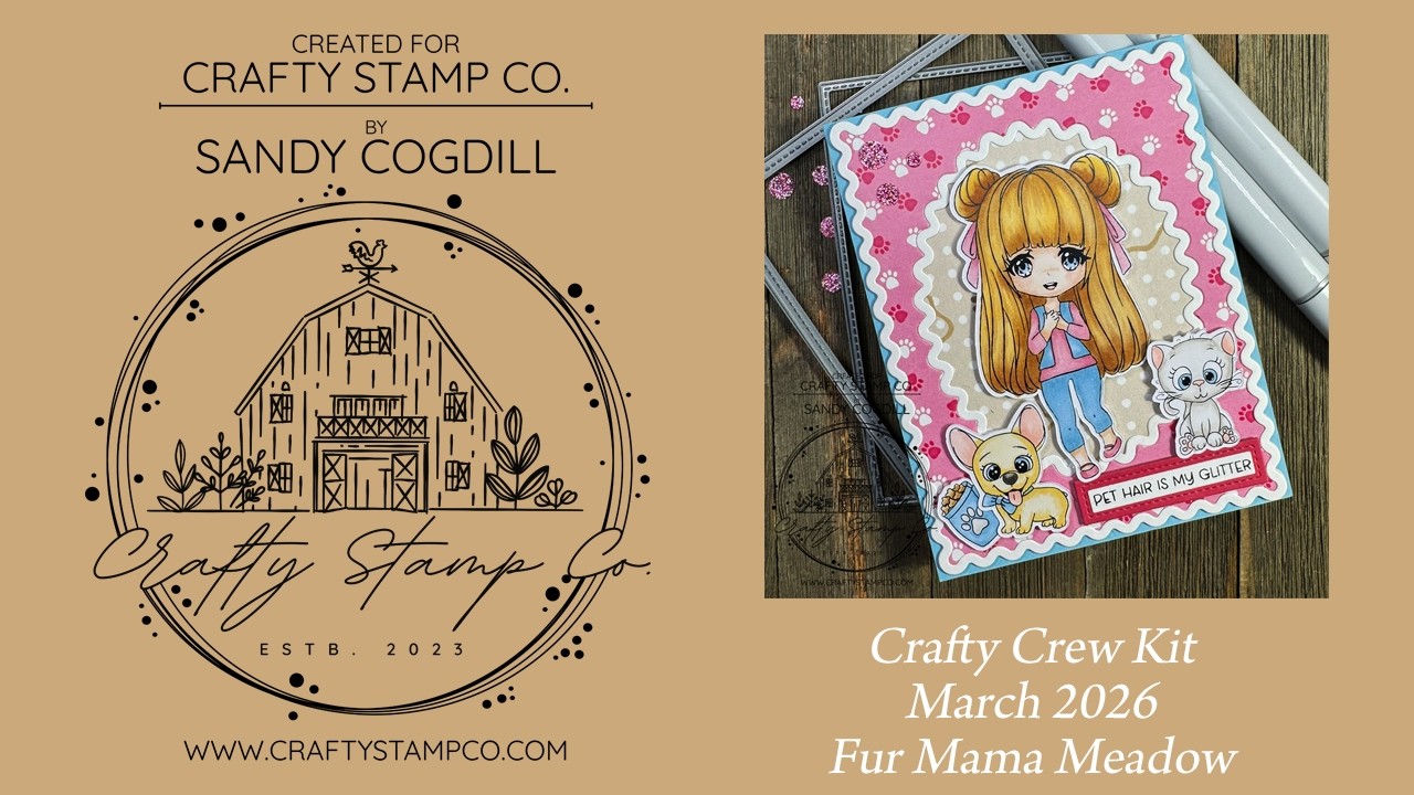 Fur Mama Meadow - Crafty Stamp Co. Crafty Crew Kit March 2026