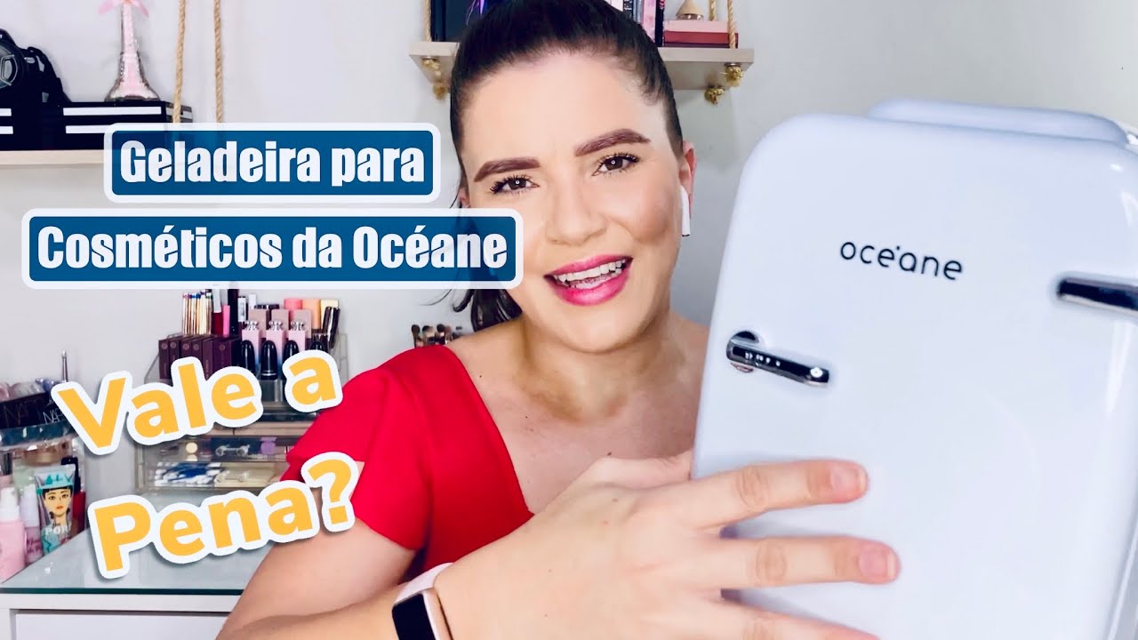 Geladeira Skin Care Océane | Resenha