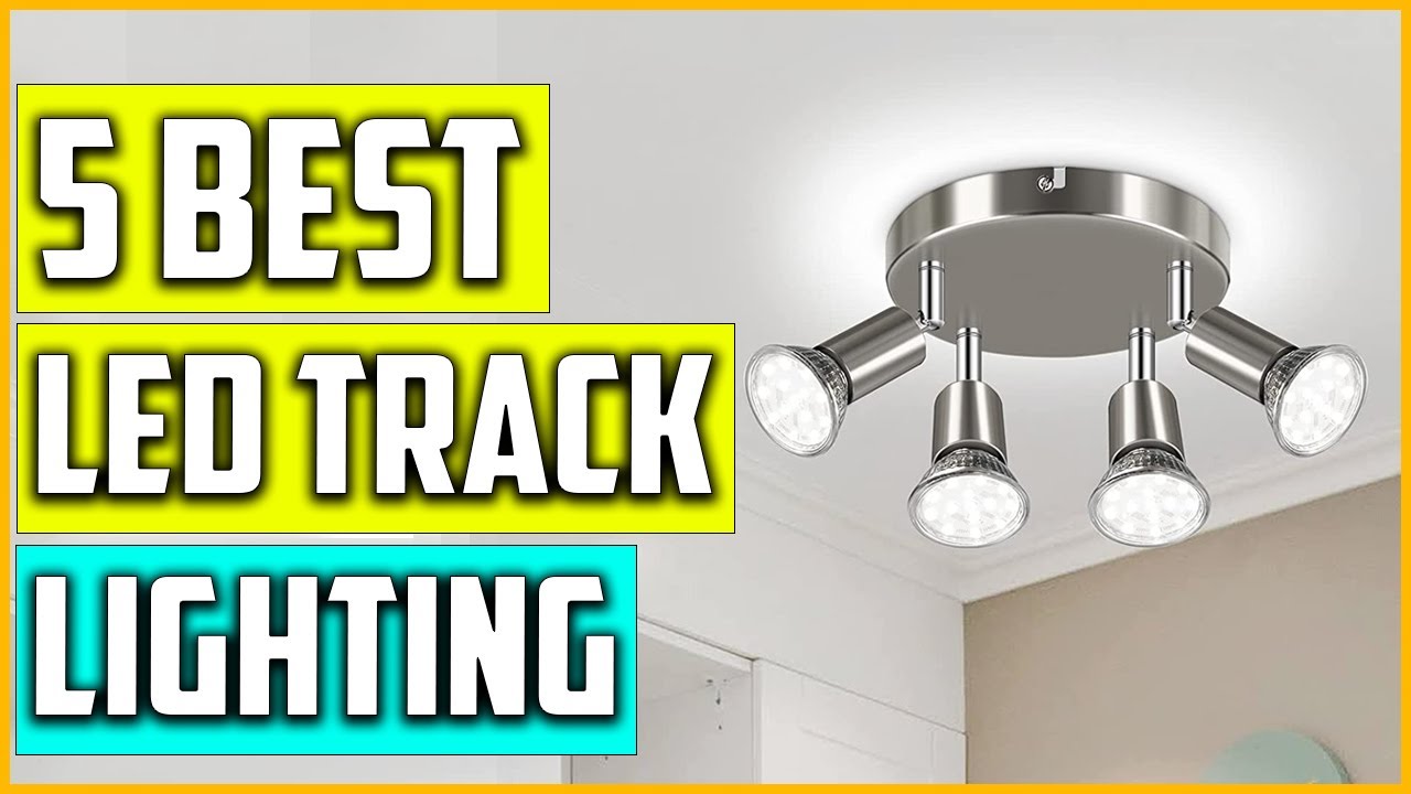 The 5 Best LED Track Lighting Reviews 2022