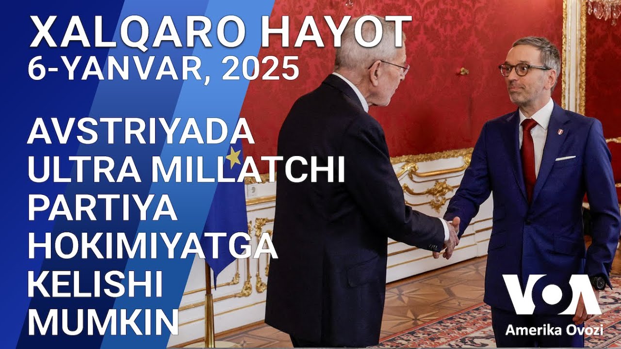 Xalqaro hayot - 6-yanvar, 2025-yil - Avstriyada ultra millatchi partiya hokimiyatga kelishi mumkin