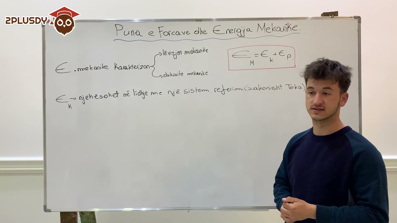 Hyrje: Puna dhe Energjia Mekanike. |M1, K8, Fizikë|