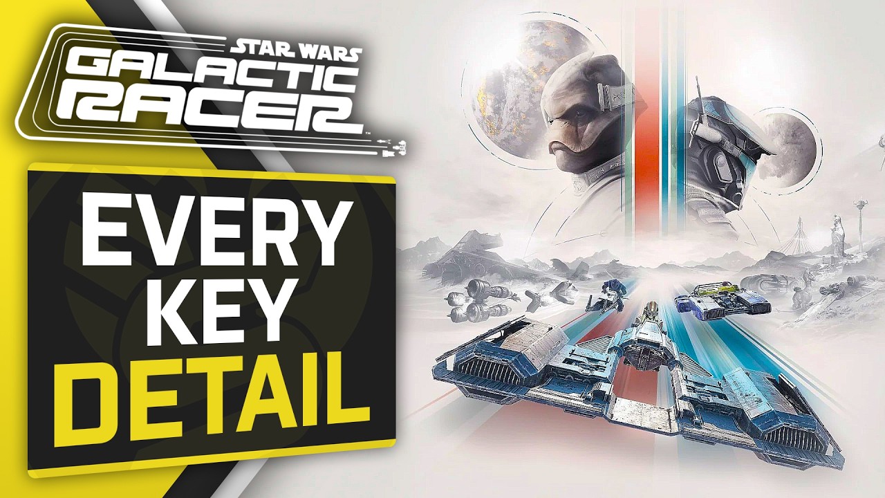 Всё, что вам нужно знать о Star Wars: Galactic Racer...