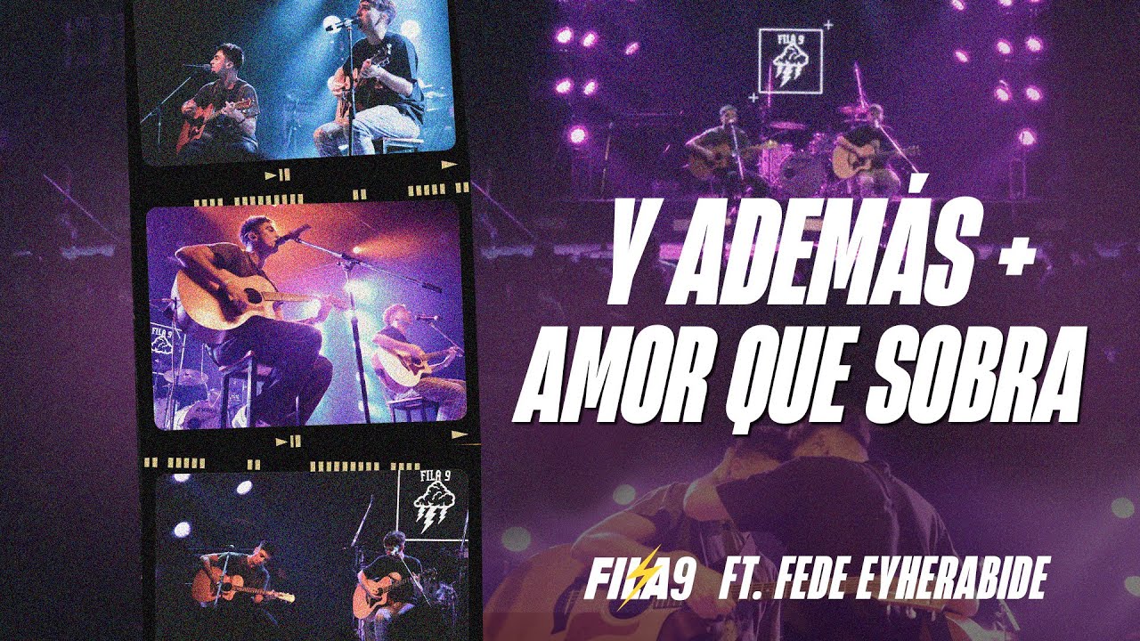 Y Adem&aacute;s + Amor Que Sobra | Fila9 ft. Federico Eyherabide&nbsp;(Vivo en Niceto)