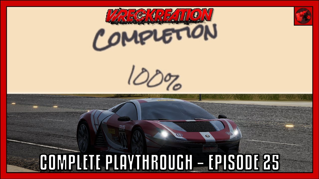 100% Completion | Wreckreation - Episode 25