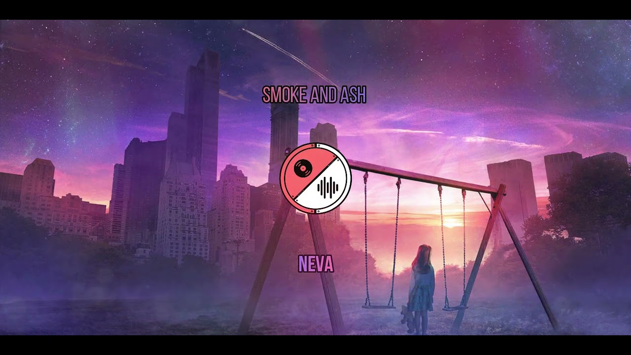 NEVA - Smoke And Ash