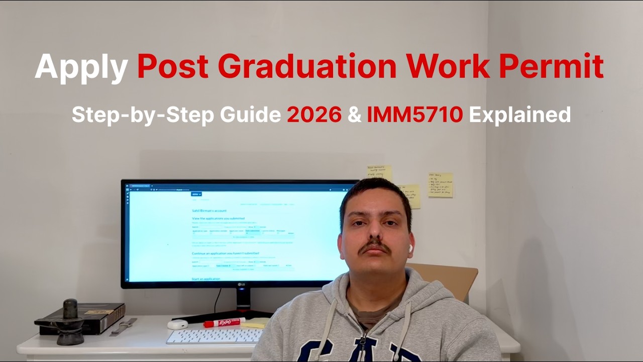 PGWP Application 2026 | Step-by-Step Guide to Apply Post Graduation Work Permit (IMM5710 Explained)