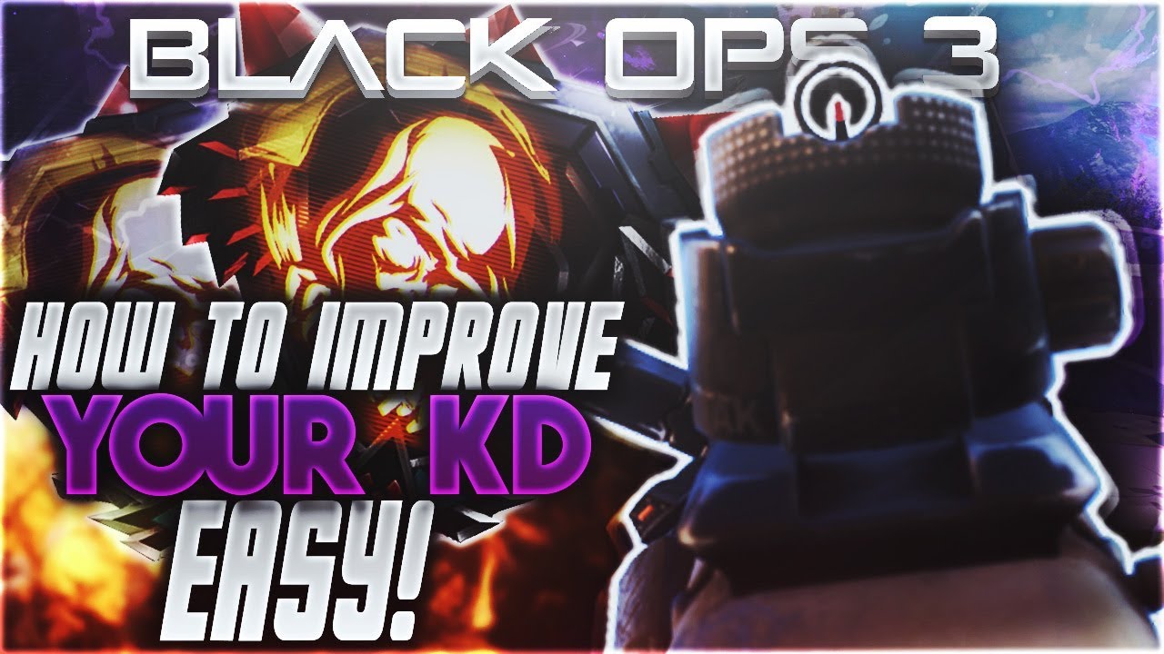 BLACK OPS 3 IN DEPTH HOW TO INCREASE YOUR KD!