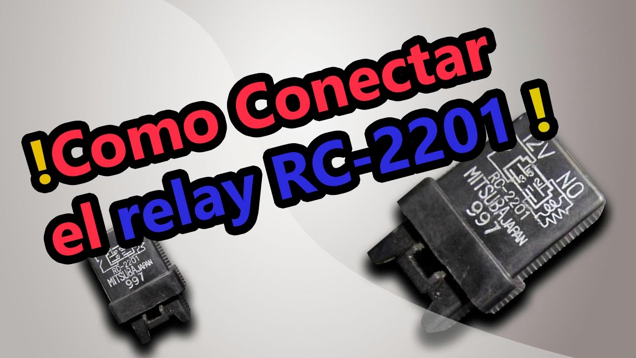 Como  Conectar el relay  RC-2201