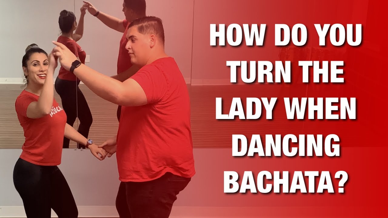 HOW DO YOU TURN THE LADY WHEN DANCING BACHATA? Beginners Bachata Course: Basic Turns - 13 of 13