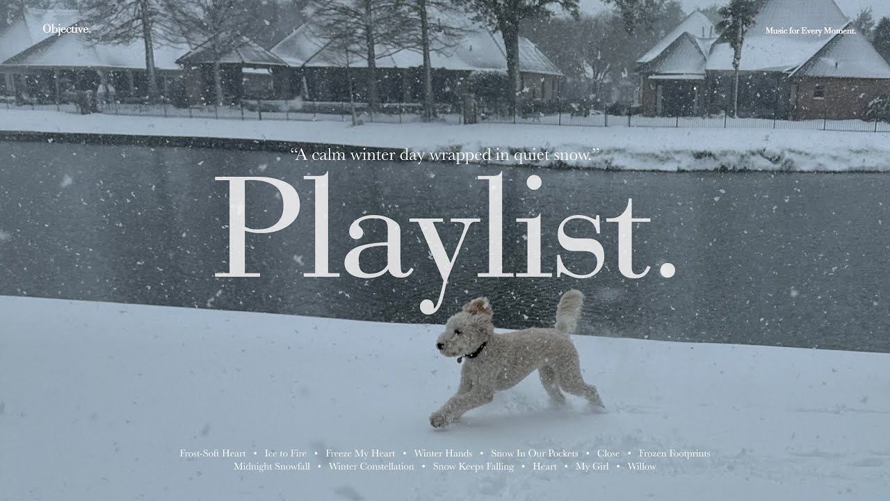 [Playlist] 조용한 겨울 하루를 위한 플레이리스트 🐕 ｜ 공부할 때 듣는 감성 팝송 모음