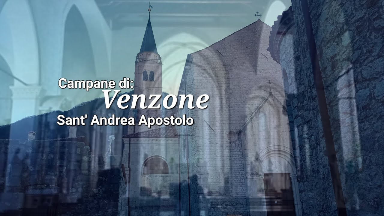 Campane di Venzone (UD) Vençon - Duomo Pievanale di Sant' Andrea Apostolo ~Dopli~