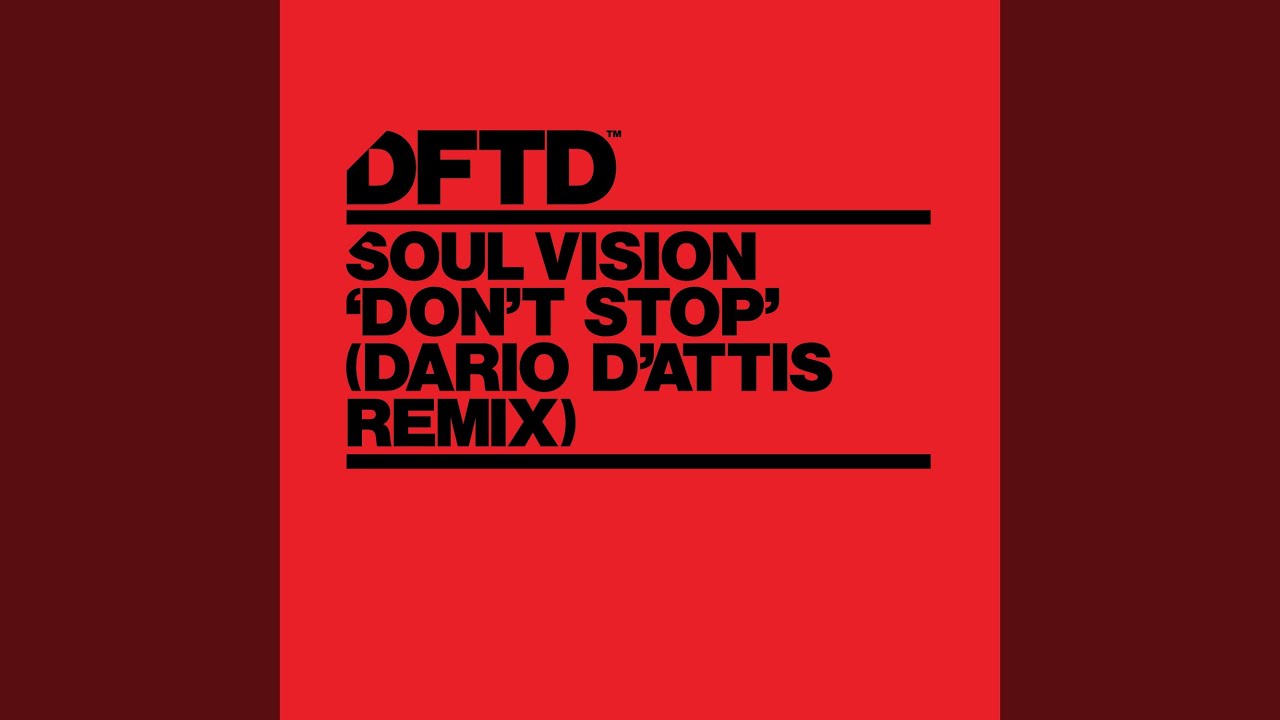 Don't Stop (Dario D'Attis Remix)