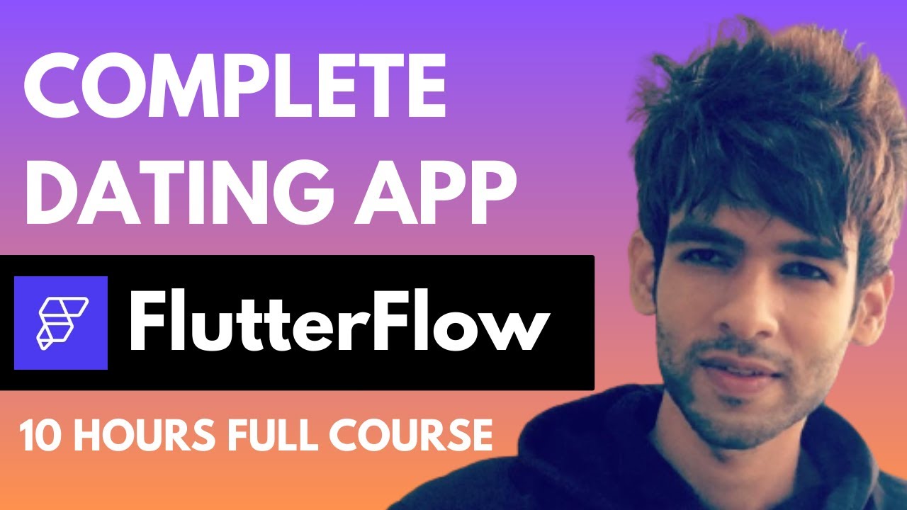 FlutterFlow Full Course: Dating App using FlutterFlow & Firebase | No-Code Development 🚀🔥