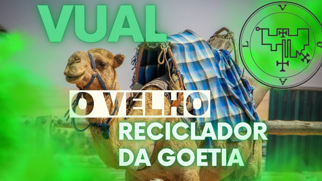 Vual, o velho reciclador da goetia  -  causos de goetia