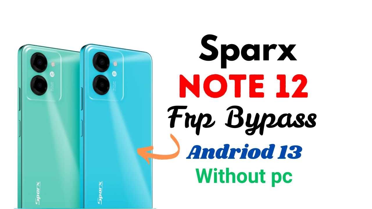 Sparx Note 12 Frp Bypass || All Sparx Andriod 13 Frp Bypass Without pc