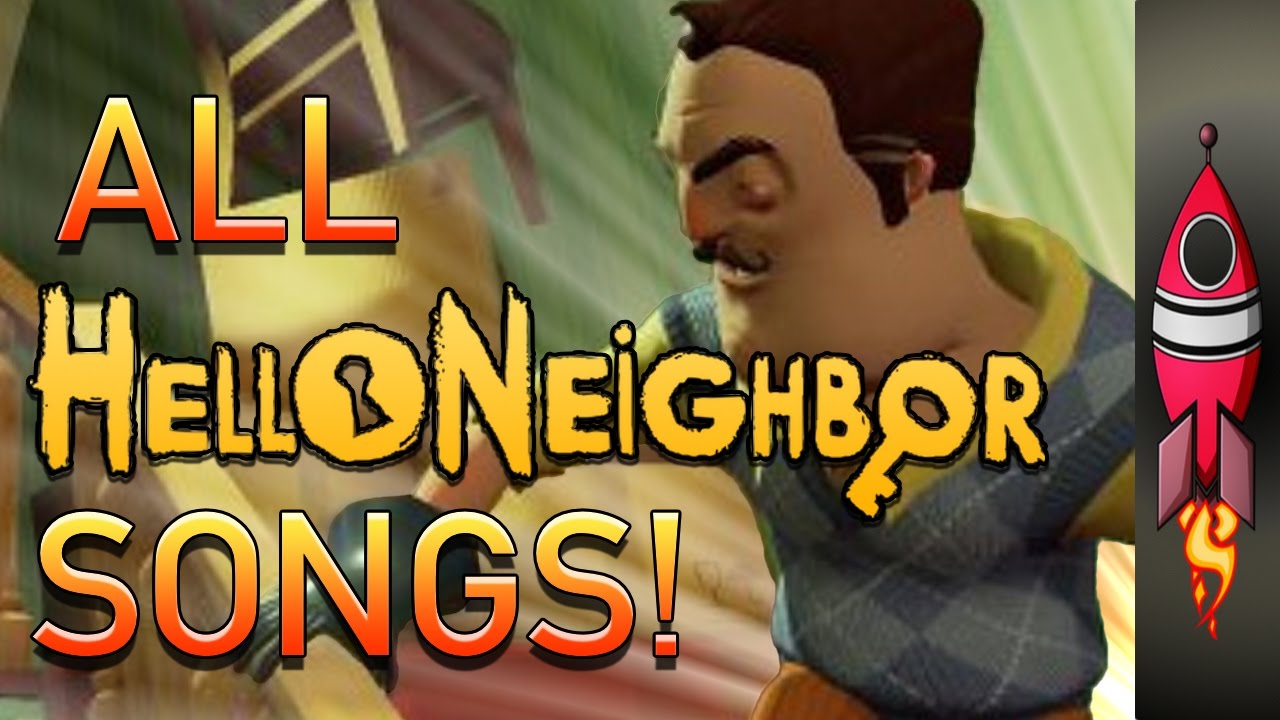 ALL Hello Neighbor Songs | Rockit Gaming