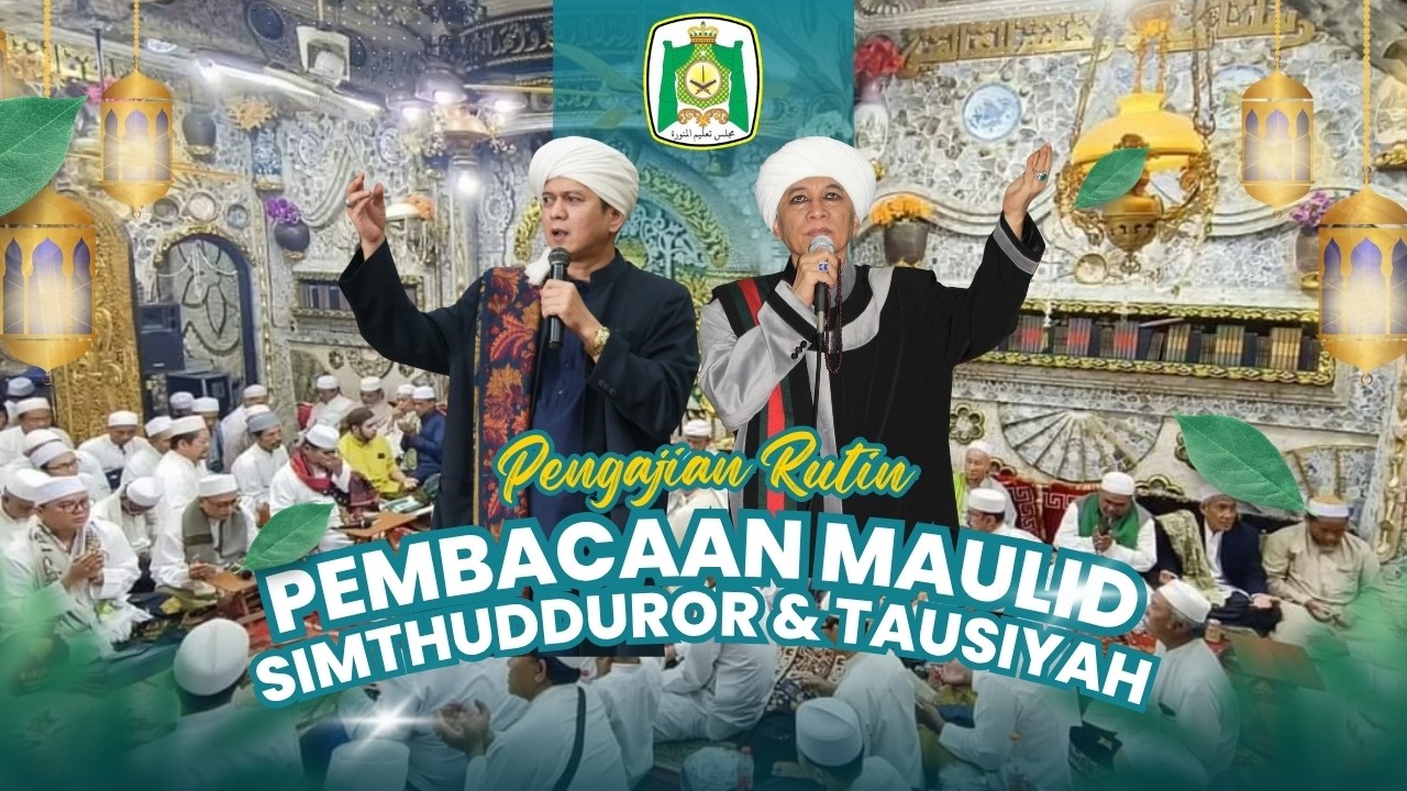 🔴  LIVE | MINGGU MALAM SENIN MAULID SIMTHU'DDURAR & TAUSIYAH