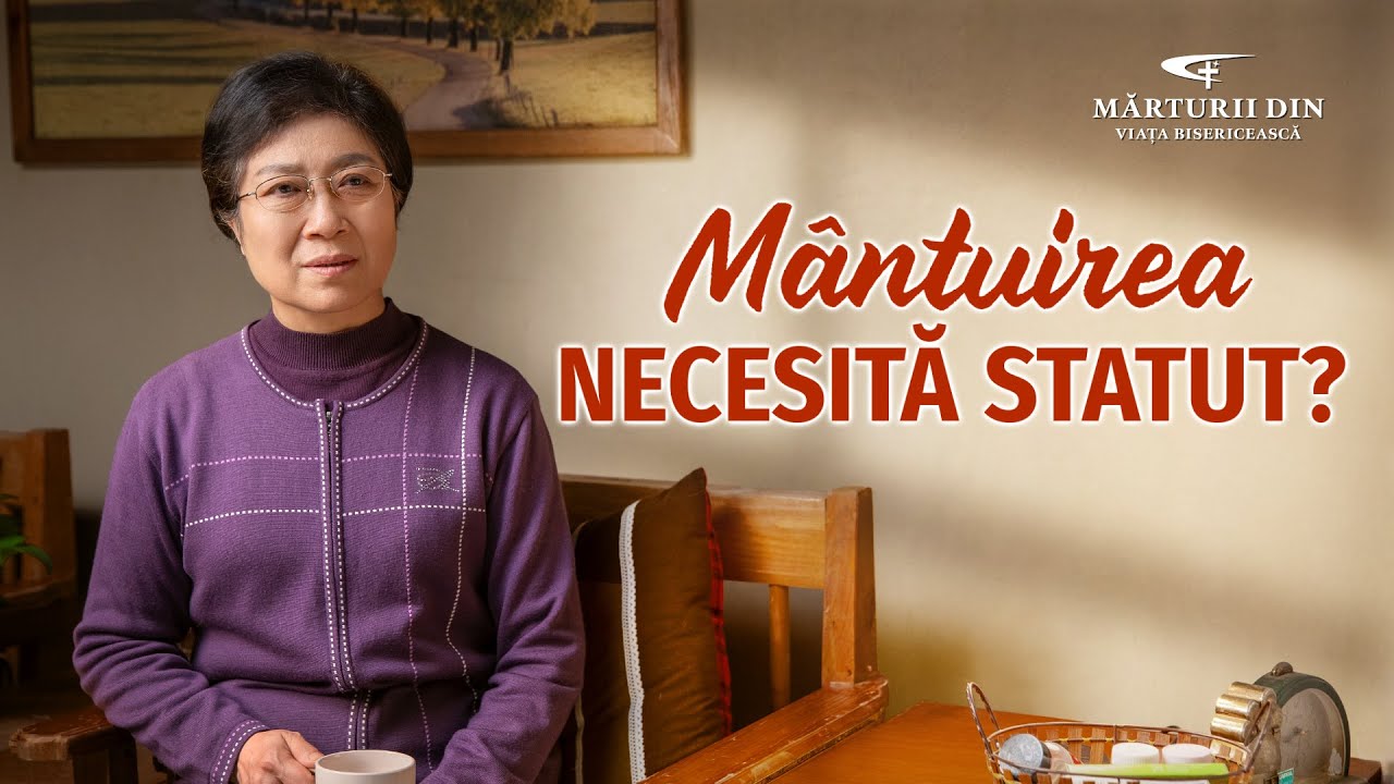 Video de mărturie creştină „Mântuirea necesită statut?”