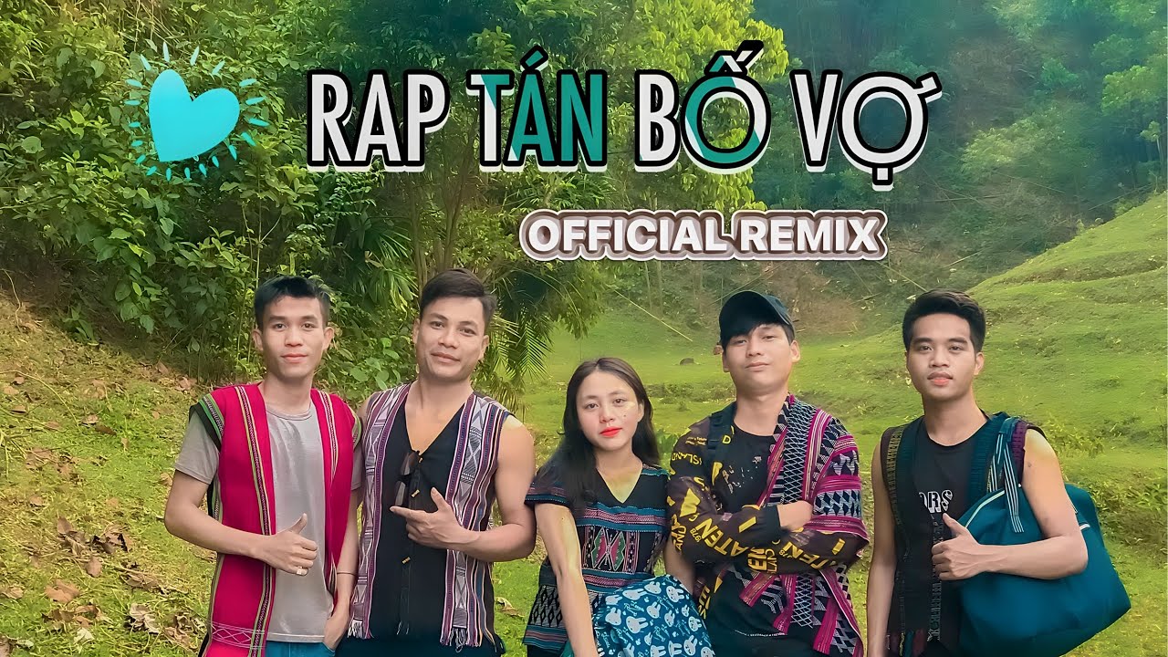 RAP TÁN BỐ VỢ (Anh Thương Em Cô Gái Tà Ôi) | REMIX NHẠC HOT TIKTOK 2023