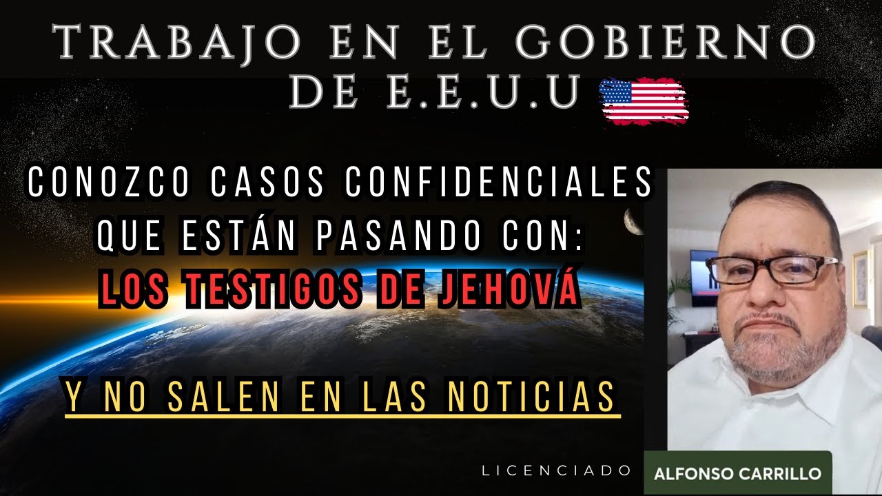 CLASIFICADO: Funcionario revela información oculta de los testigos de Jehová en Estados Unidos
