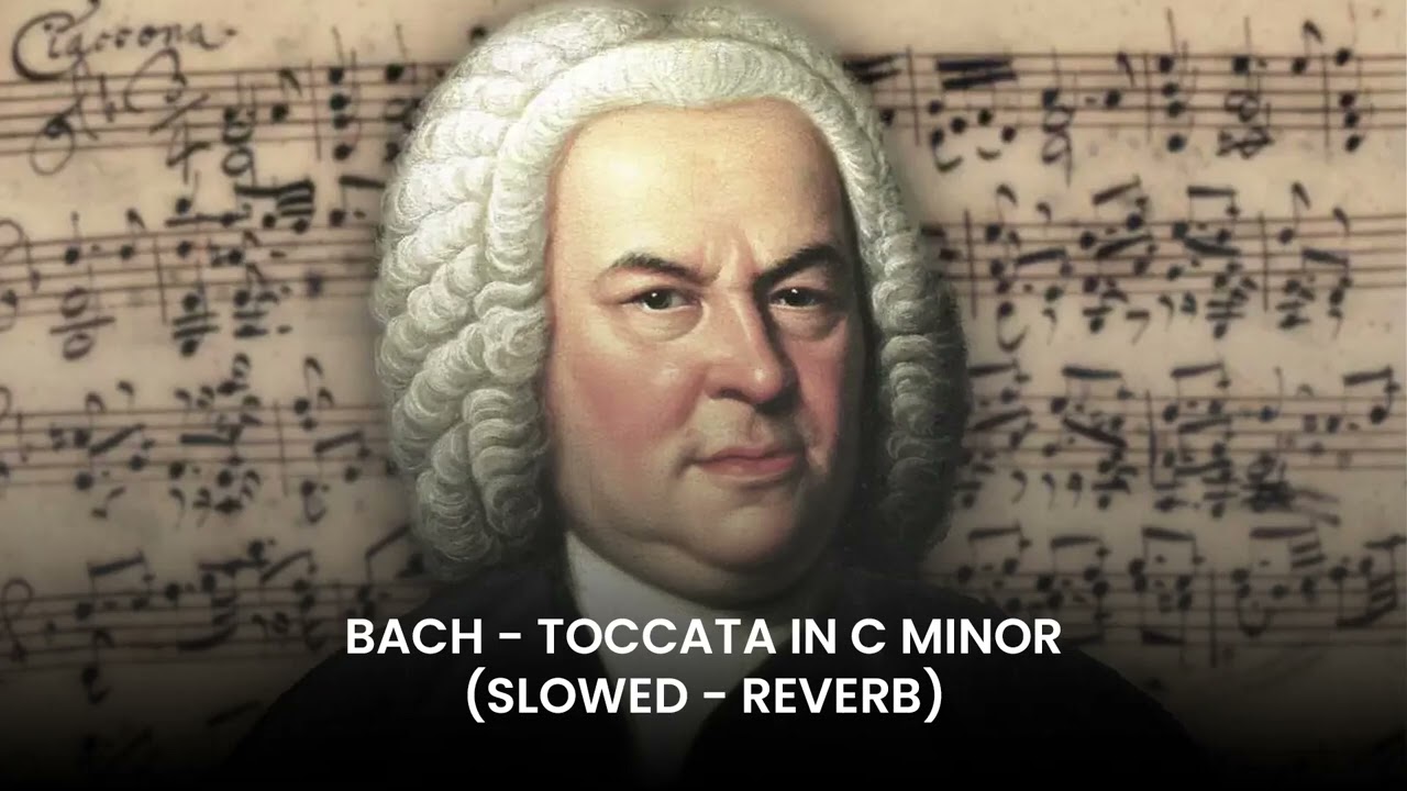 Bach - Toccata in C minor tense Focus & Calm Music
