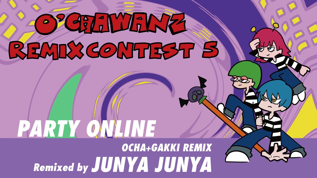 「OCHA+楽器 REMIX」Remixed by 絢屋順矢　O'CHAWANZ REMIX CONTEST 5