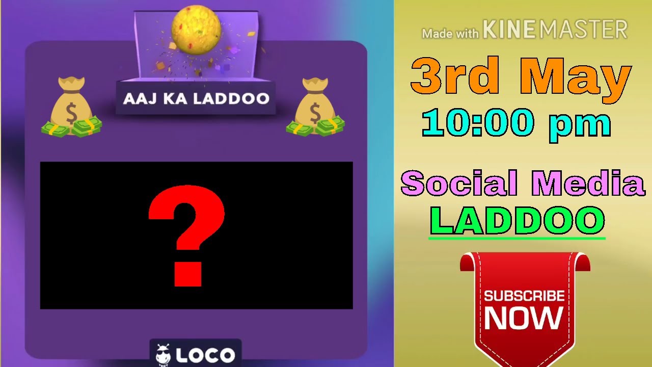 Loco Social Media Ladoo 3 May Night 10 Pm | aaj raat ka social  media ladoo | Win  FREE LOCO Lives |