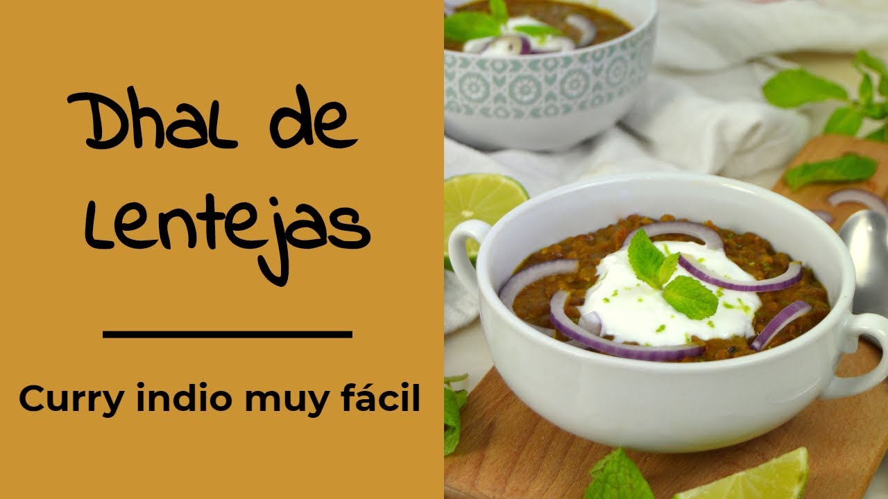 CURRY DE LENTEJAS o DHAL ¡Lentejas al curry receta india muy fácil!