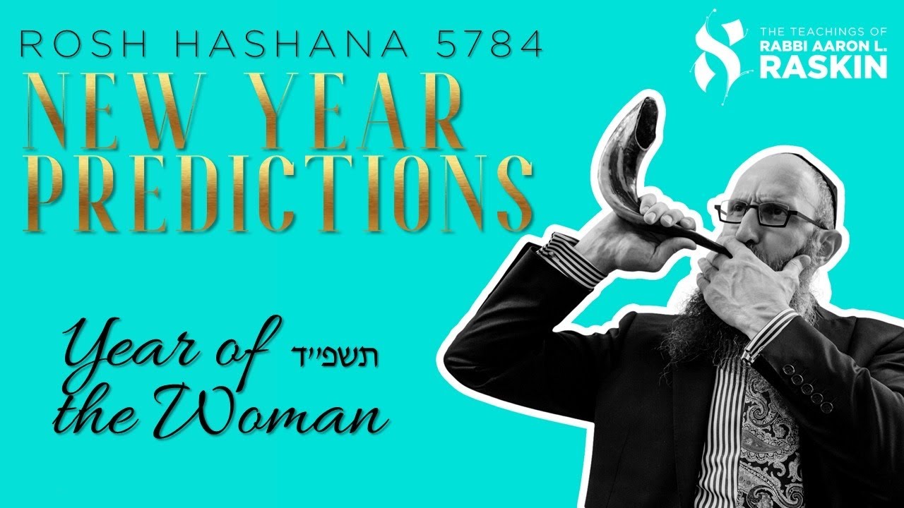 ROSH HASHANA 5784: Predictions For the New Year | ראש השנה תשפ״ד