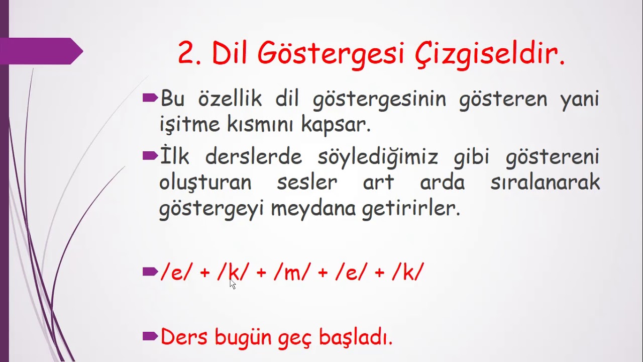 Yapısal Dilbilim Genel Çerçevesi  Dil Göstergesinin Özellikleri