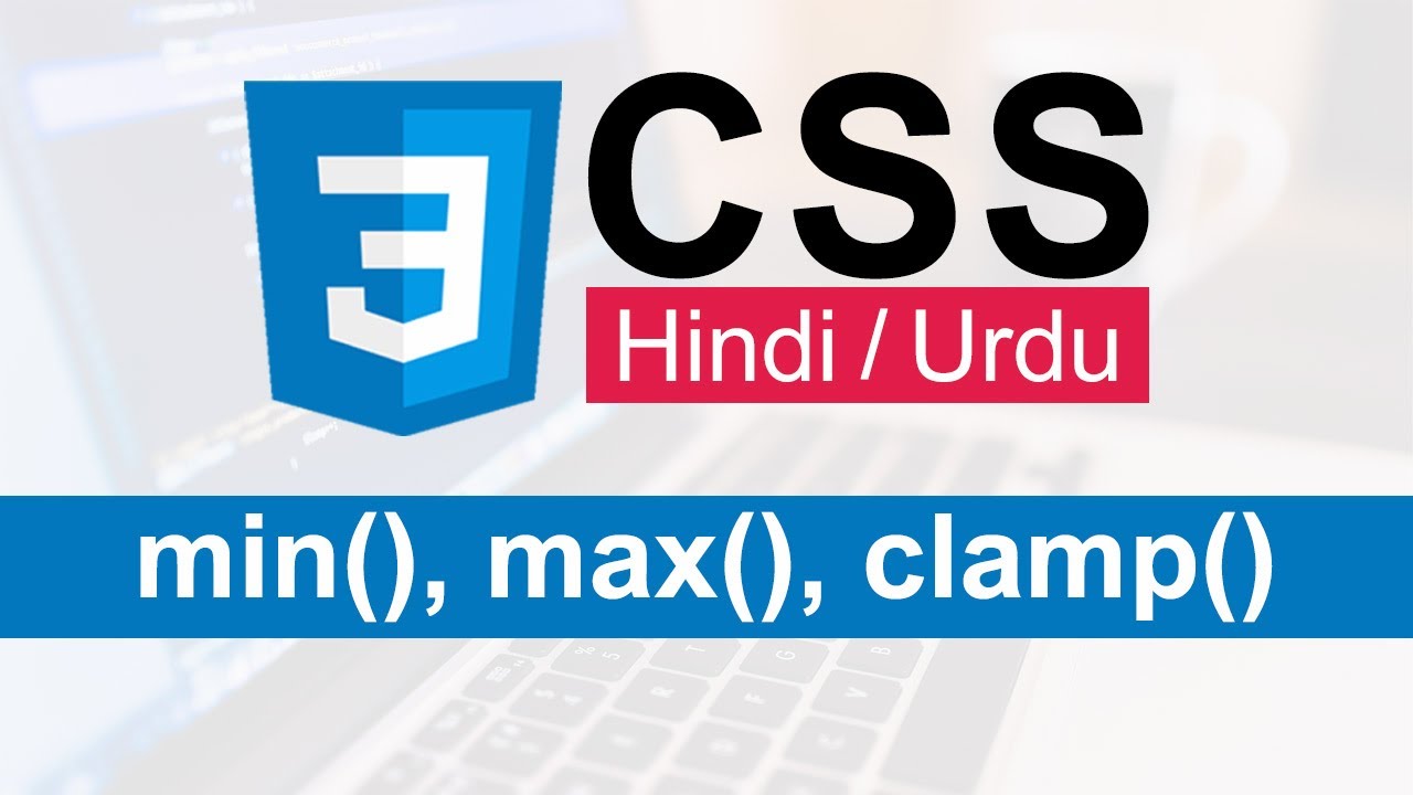 CSS Min() Max() Clamp() Function Tutorial in Hindi / Urdu