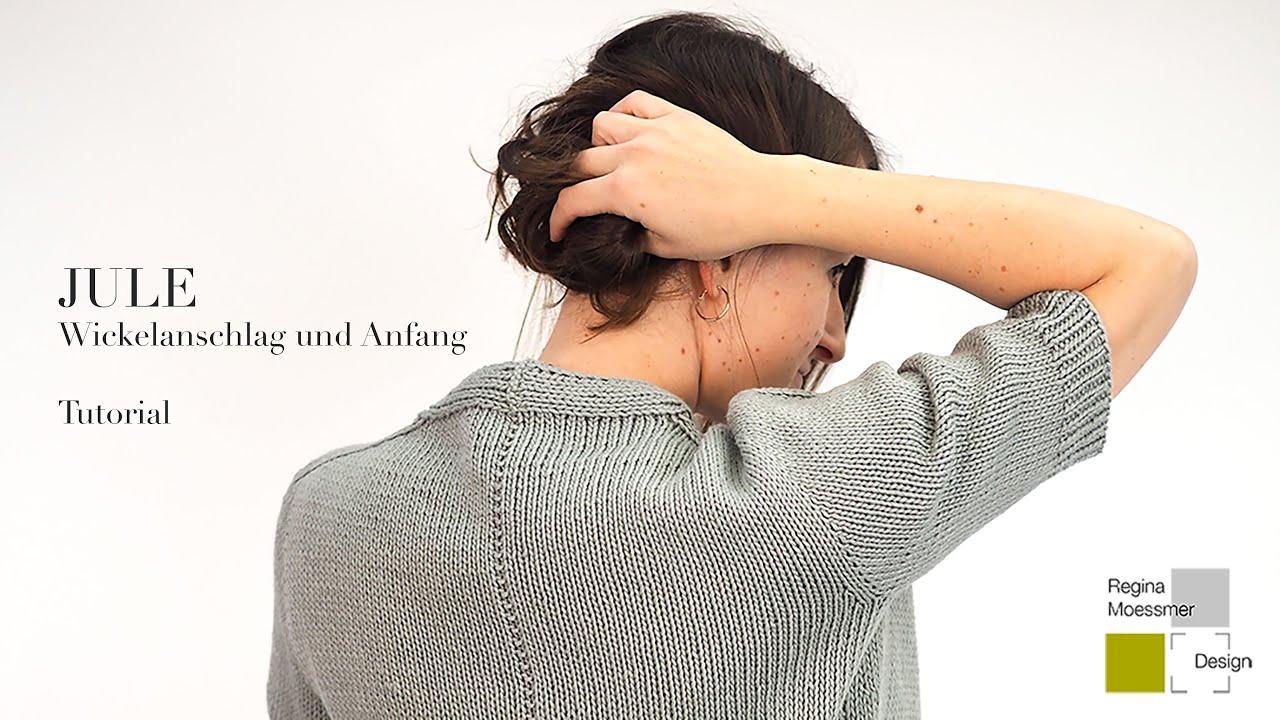 JULE | Wickelanschlag & Anfang