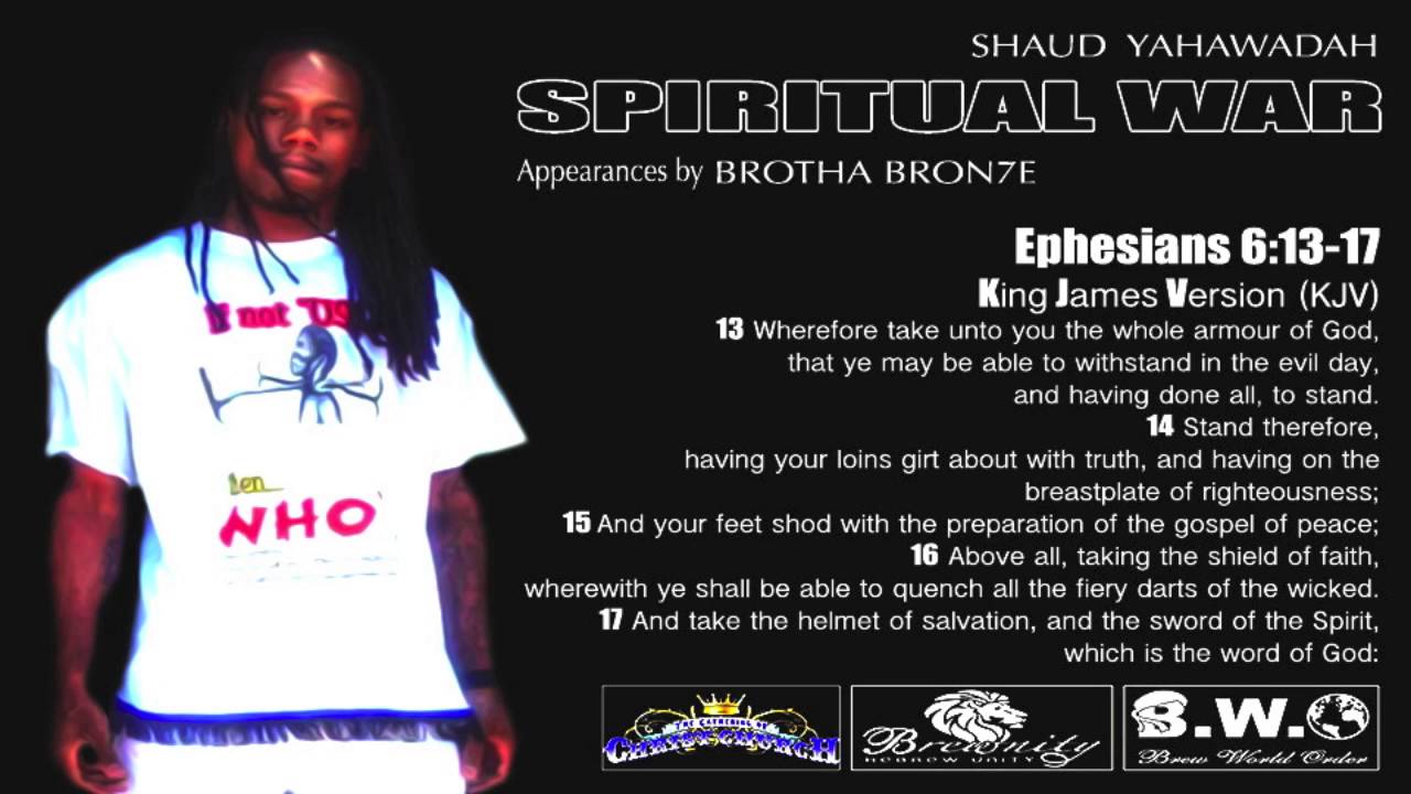 SPIRITUAL WAR - Shaud Yahawadah [Appearances by Bron7e] [Remixed by Bron7e]