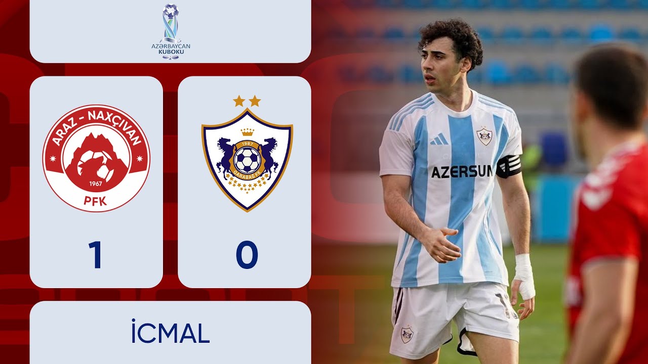 Araz-Naxçıvan 1:0 Qarabağ | Futbol. Azərbaycan Kuboku, 1/2 final | İCMAL
