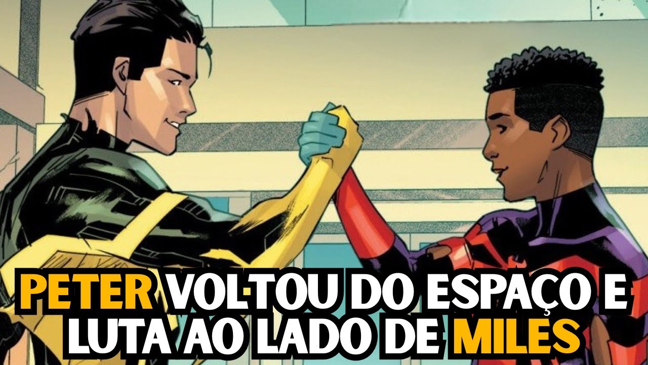 [Miles Morales #42] Peter e Miles se aliam contra o Avaliador!