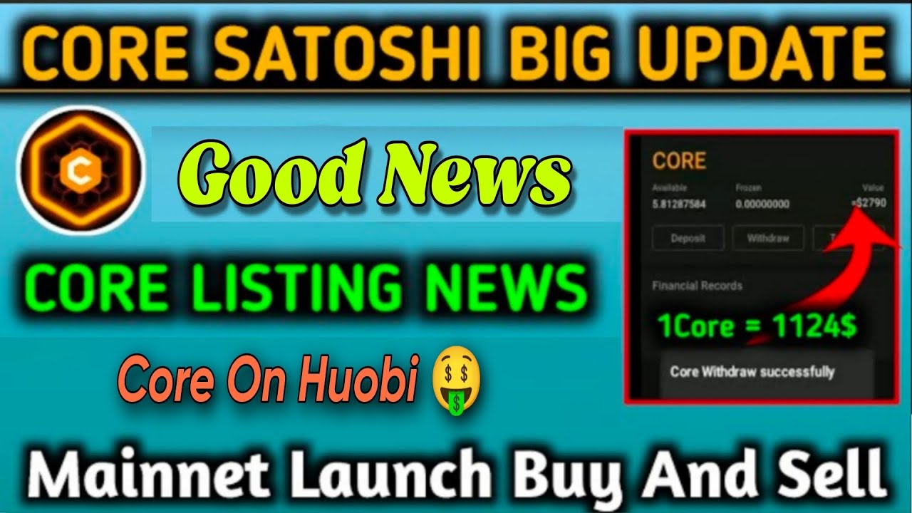 Good News🎉| Core Satoshi Listing on Huobi Exchange 🤯Mainnet Launch buy & sell start 😱 1Dao = $1124🤑🎉
